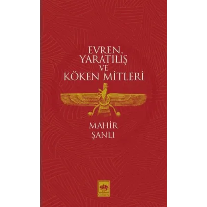 Evren Yaratılış ve Köken Mitleri