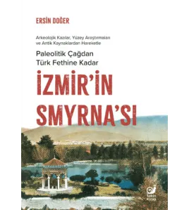 İzmir’in Smyrna’sı İzmir’in Smyrna’sı