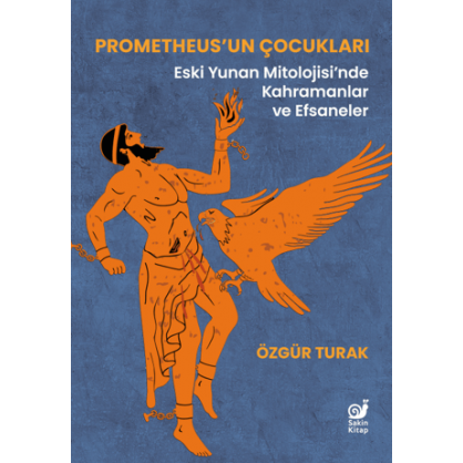 Prometheus’un Çocukları