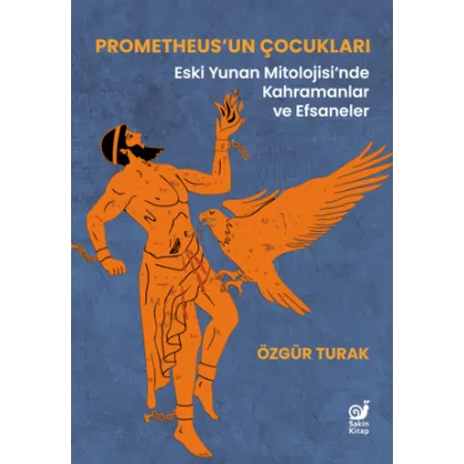 Prometheus’un Çocukları Prometheus’un Çocukları
