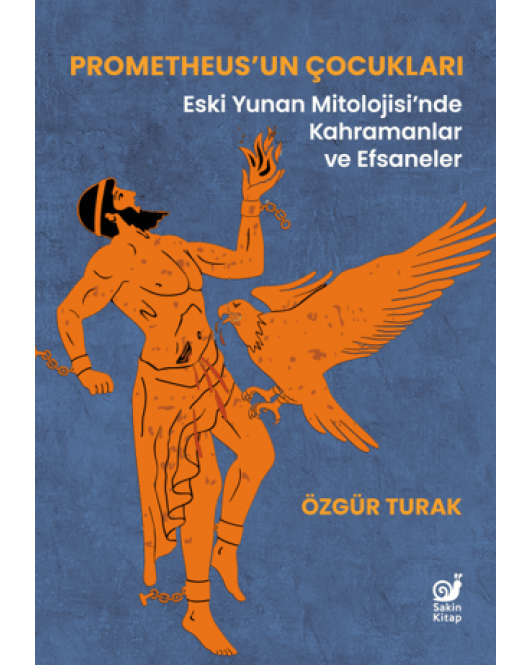Prometheus’un Çocukları