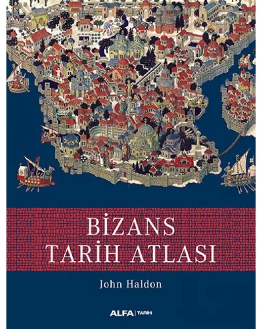 Bizans Tarih Atlası