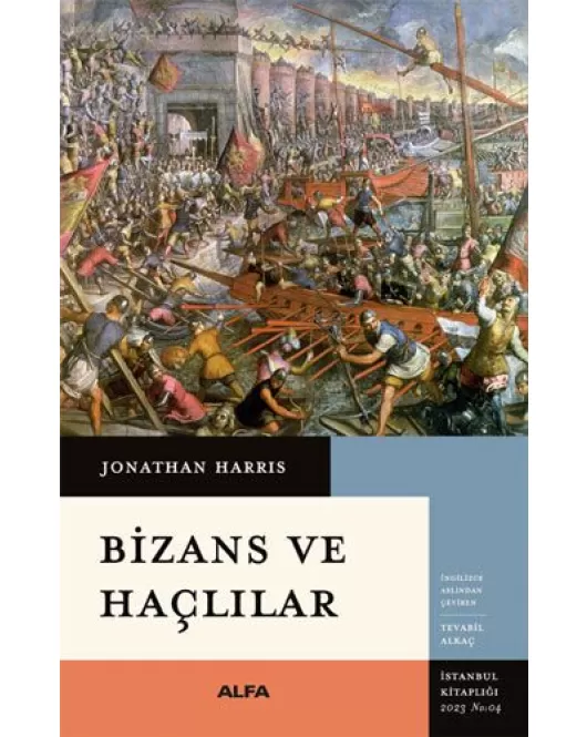 Bizans ve Haçlılar