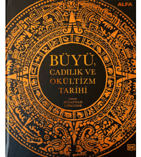 Büyü, Cadılık ve Okültizm Tarihi Suzannah Lipscomb