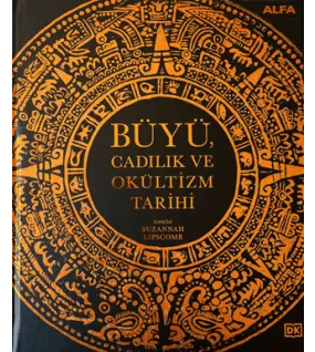 Büyü, Cadılık ve Okültizm Tarihi Suzannah Lipscomb