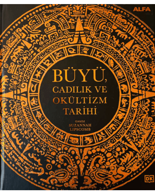 Büyü, Cadılık ve Okültizm Tarihi Suzannah Lipscomb