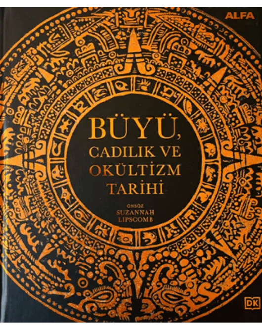 Büyü, Cadılık ve Okültizm Tarihi Suzannah Lipscomb