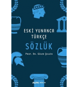 Eski Yunanca Türkçe Sözlük