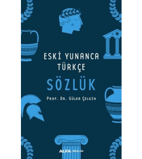 Eski Yunanca Türkçe Sözlük