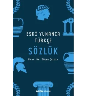 Eski Yunanca Türkçe Sözlük