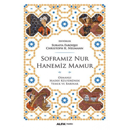 Soframız Nur Hanemiz Mamur