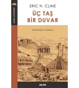 Üç Taş Bir Duvar Üç Taş Bir Duvar