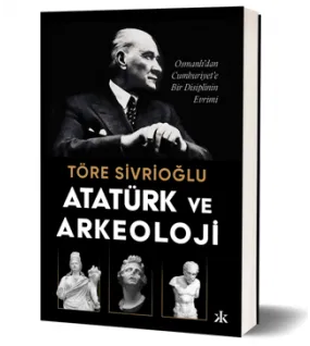 Atatürk ve Arkeoloji