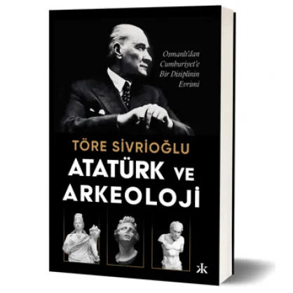 Atatürk ve Arkeoloji