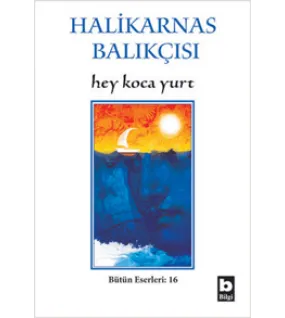 Hey Koca Yurt Bütün Eserleri:16 Hey Koca Yurt Bütün Eserleri:16