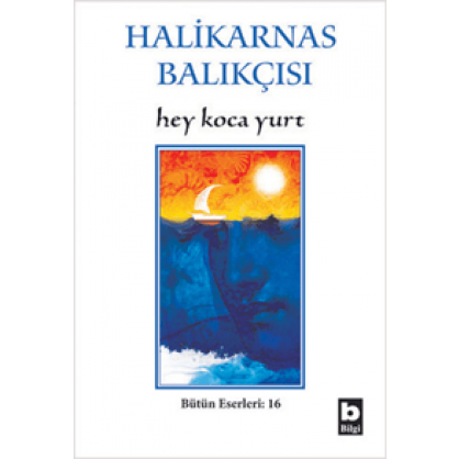 Hey Koca Yurt Bütün Eserleri:16