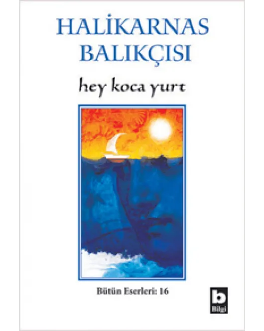 Hey Koca Yurt Bütün Eserleri:16