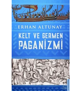 Kelt ve Germen Paganizmi Kelt ve Germen Paganizmi