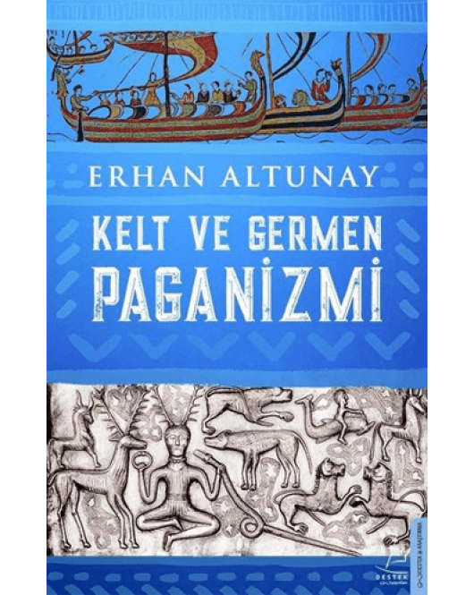 Kelt ve Germen Paganizmi Kelt ve Germen Paganizmi