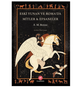 Eski Yunan ve Roma’da Mitler - Efsaneler