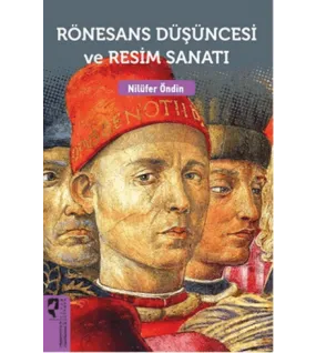 Rönesans Düşüncesi ve Resim Sanatı Rönesans Düşüncesi ve Resim Sanatı
