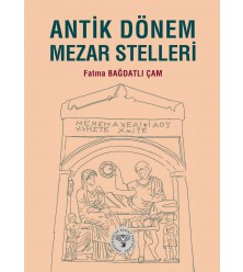 Antik Dönem Mezar Stelleri