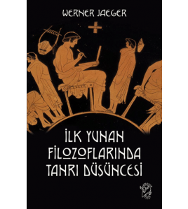 İlk Yunan Filozoflarında Tanrı Düşüncesi