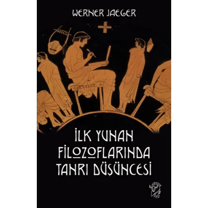 İlk Yunan Filozoflarında Tanrı Düşüncesi