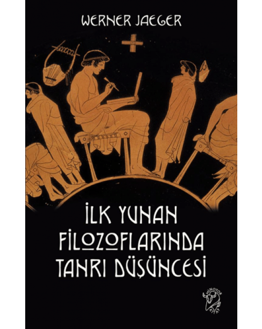 İlk Yunan Filozoflarında Tanrı Düşüncesi İlk Yunan Filozoflarında Tanrı Düşüncesi