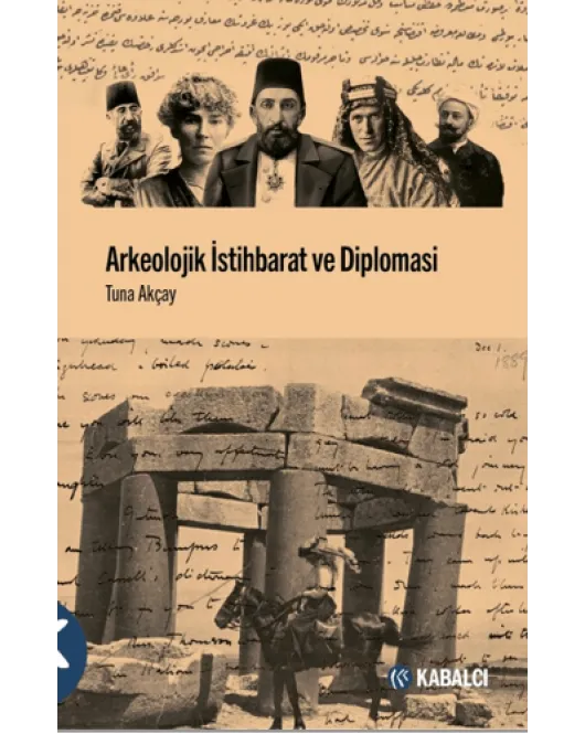 Arkeolojik İstihbarat ve Diplomasi