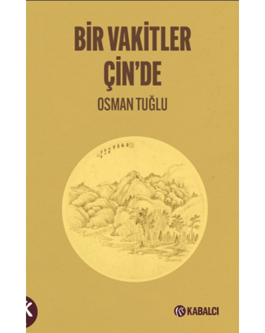 Bir Vakitler Çin’de