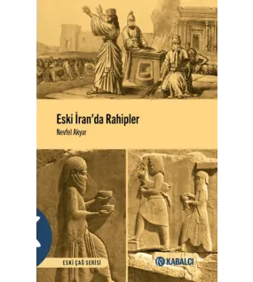 Eski İran'da Rahipler Eski İran'da Rahipler