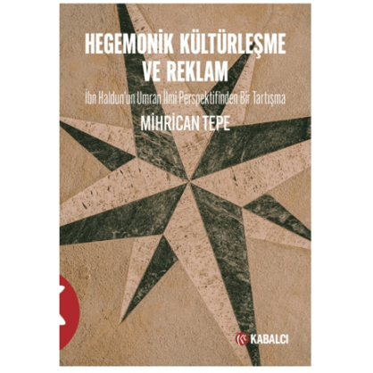 Hegemonik Kültürleşme ve Reklam