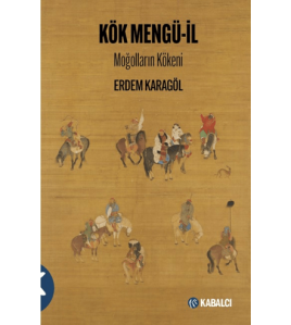 Kök Mengü-il Moğolların Kökeni