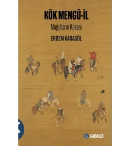 Kök Mengü-il Moğolların Kökeni Kök Mengü-il Moğolların Kökeni