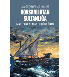 Korsanlıktan Sultanlığa