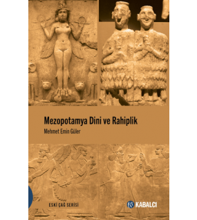 Mezopotamya Dini ve Rahiplik