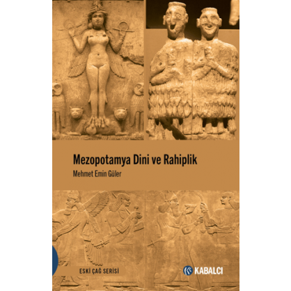 Mezopotamya Dini ve Rahiplik