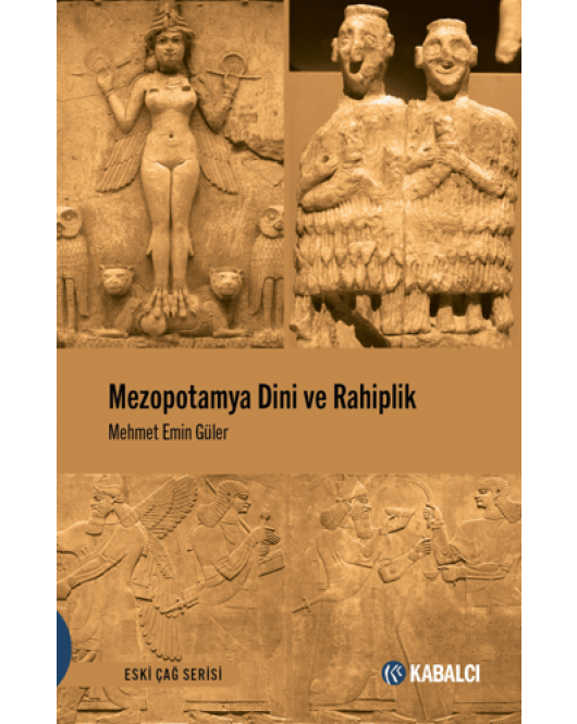 Mezopotamya Dini ve Rahiplik