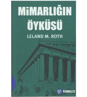 Mimarlığın Öyküsü Mimarlığın Öyküsü