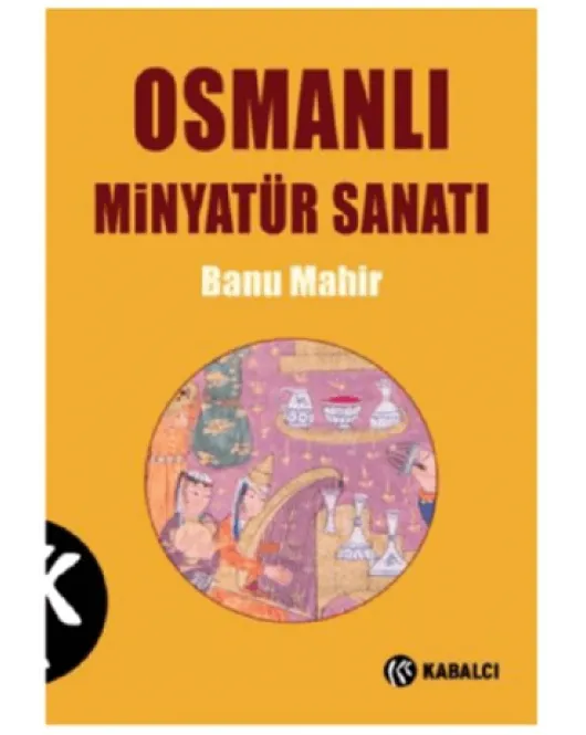 Osmanlı Minyatür Sanatı