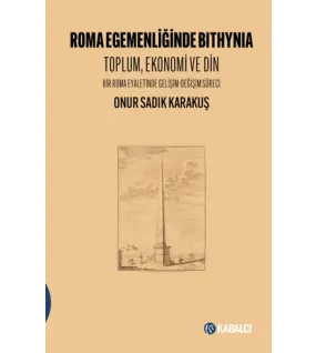 Roma Egemenliğinde Bıthynia Roma Egemenliğinde Bıthynia