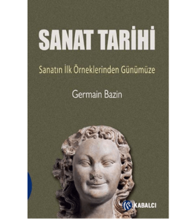Sanat Tarihi - Sanatın İlk Örneklerinden Günümüze