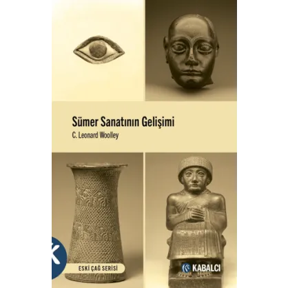 Sümer Sanatının Gelişimi Sümer Sanatının Gelişimi