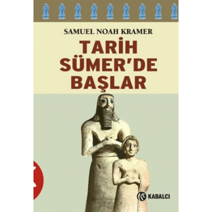Tarih Sümer’de Başlar