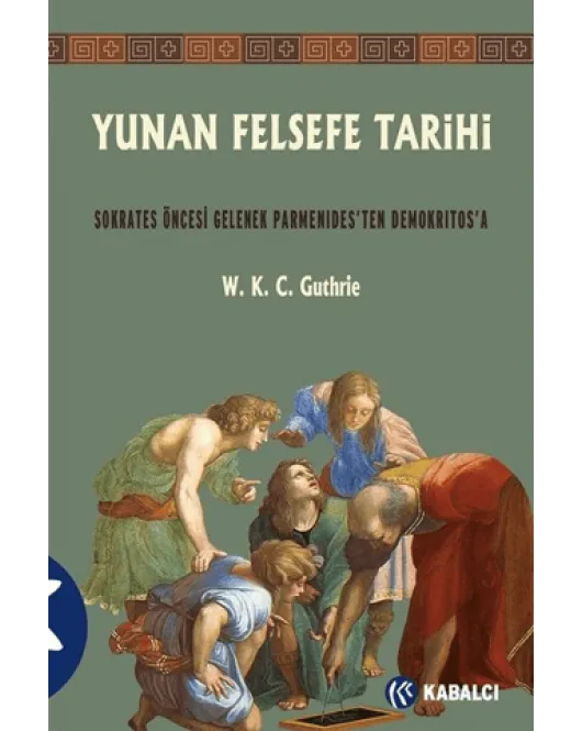 Yunan Felsefe Tarihi 2. Cilt