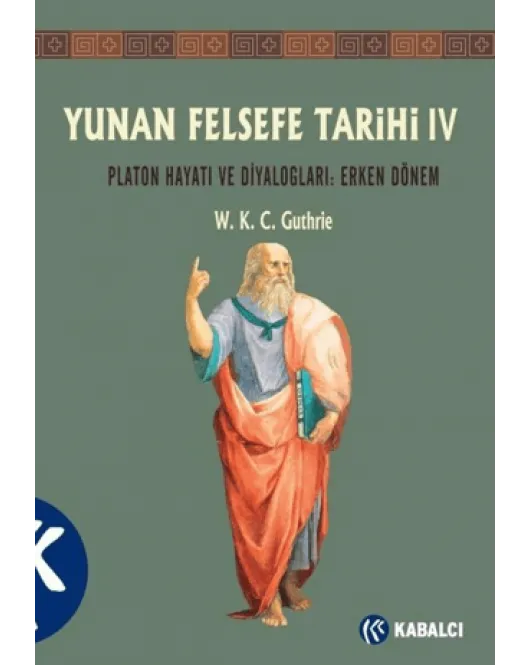 Yunan Felsefe Tarihi 4. Cilt