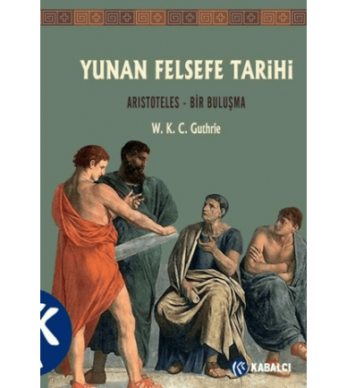 Yunan Felsefe Tarihi 6. Cilt