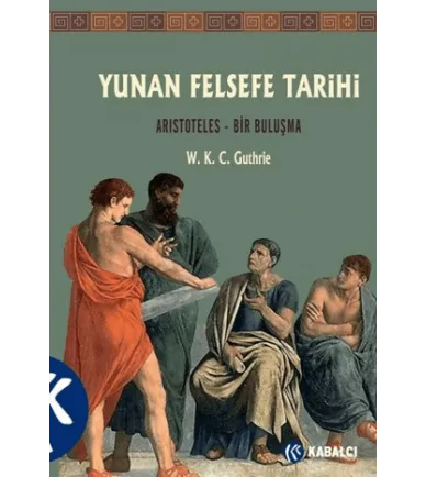 Yunan Felsefe Tarihi 6. Cilt