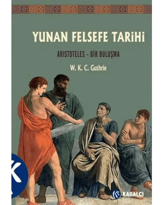 Yunan Felsefe Tarihi 6. Cilt